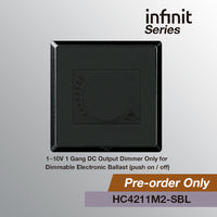 T&J INFINIT 1~10V 1 Gang DC Output  Dimmer Only for  Dimmable Electronic Ballast  (Push ON / OFF) | HC4211M2