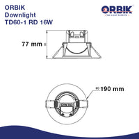 ORBIK Downlight TD 16W Round (20 Pcs/ctn)