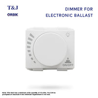 T&J Orbik W2847 For Electronic Ballast Accessories (10 Pcs/ctn)